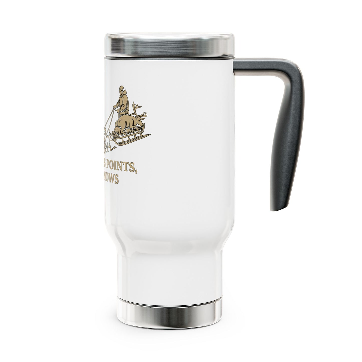 "The Compass Points but he Knows" Travel Mug
