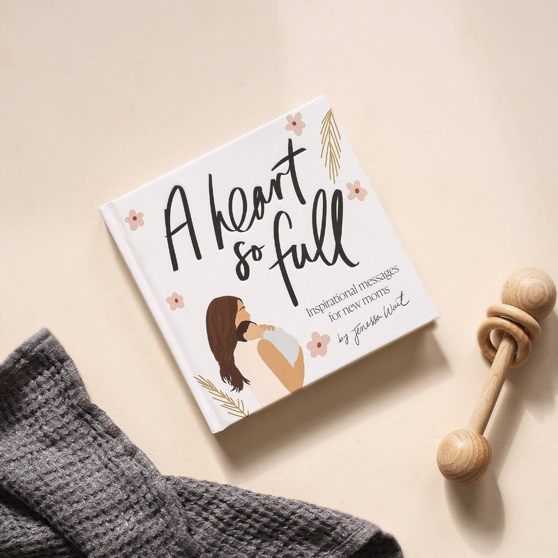 Paige Tate & Co. - A Heart So Full: Inspirational Messages for New Moms - Ages 0+-2