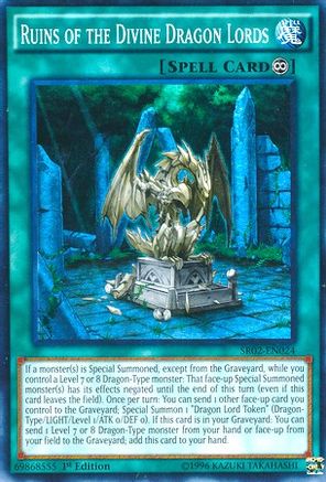 Ruins of the Divine Dragon Lords (SR02-EN024) - Structure Deck: Rise of the True Dragons 1st Edition