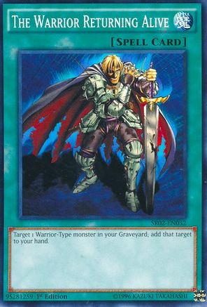 The Warrior Returning Alive (SR02-EN032) - Structure Deck: Rise of the True Dragons 1st Edition-1