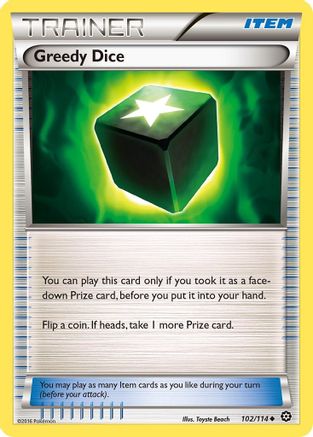 Greedy Dice 102/114 - XY  Steam Siege Reverse Holofoil-1