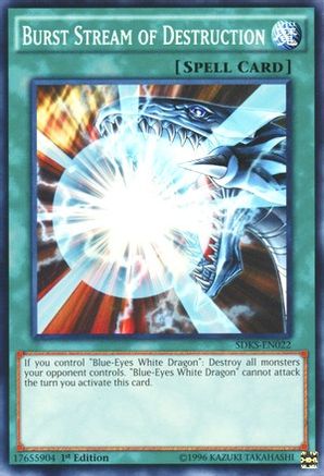 Burst Stream of Destruction (SDKS-EN022) - Structure Deck: Seto Kaiba Unlimited-1