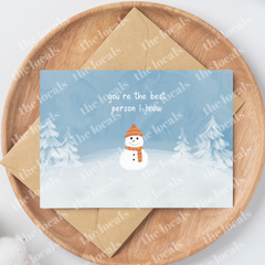 You're the Best Person I Snow Greeting Card-1