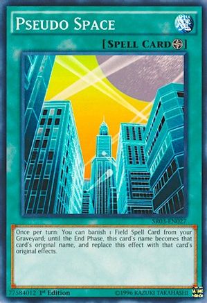 Pseudo Space (SR03-EN027) - Structure Deck: Machine Reactor Unlimited-1