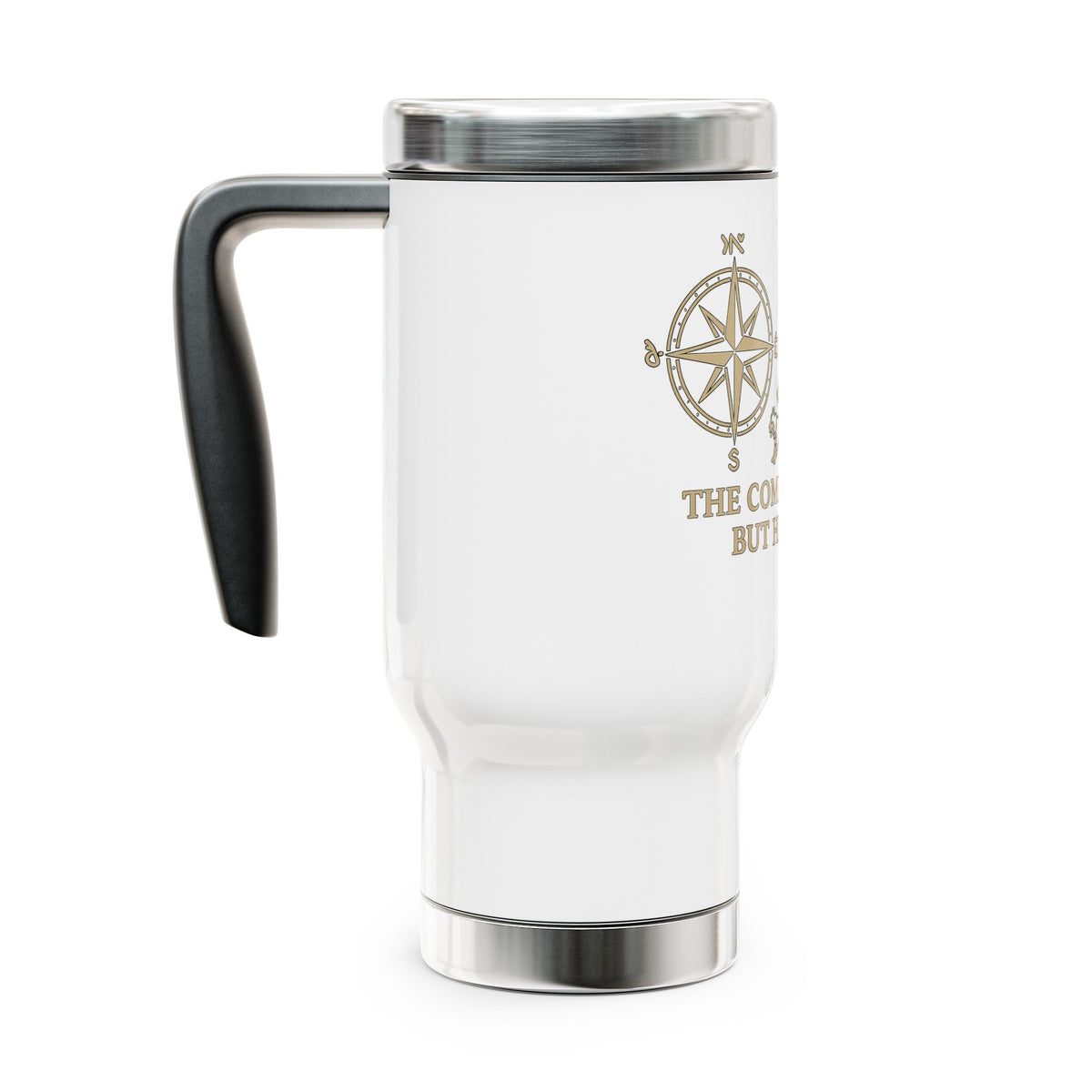 "The Compass Points but he Knows" Travel Mug