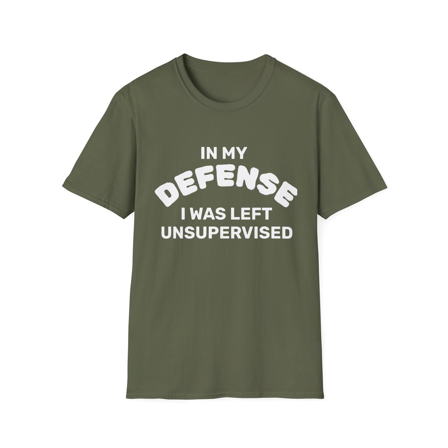 "In My Defense I Was Left Unsupervised" White Writing T-Shirt