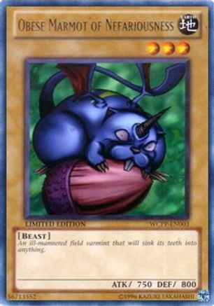 Obese Marmot of Nefariousness (WCPP-EN003) - World Championship 2010 Card Pack Limited-1