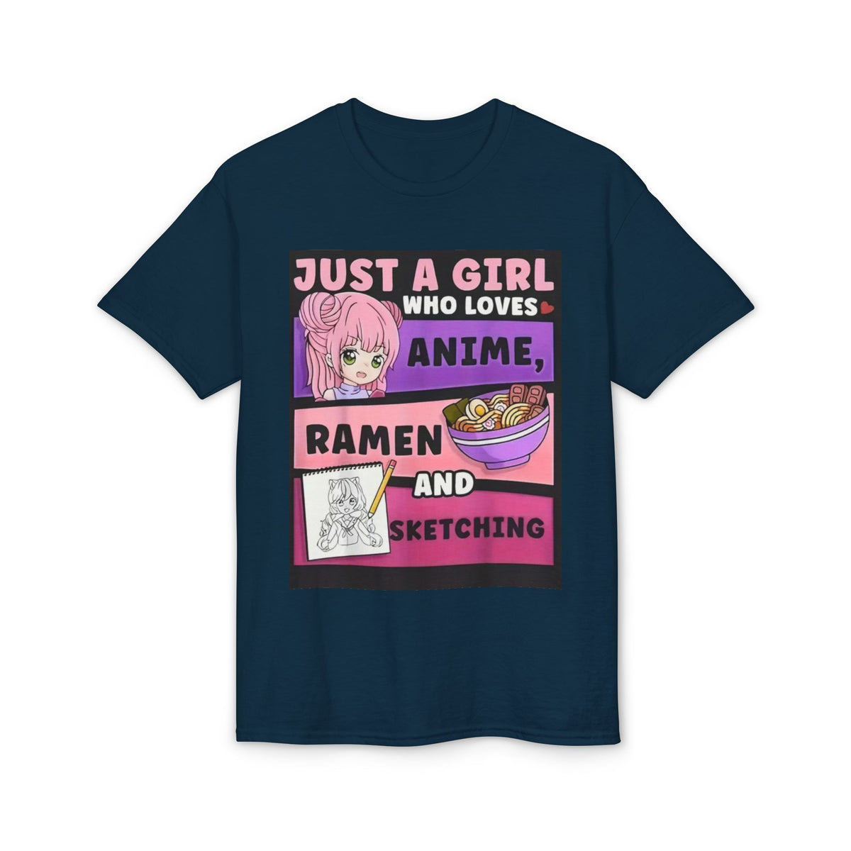 "Just a Girl Who Loves Anime Ramen and Sketching" T-Shirt-11