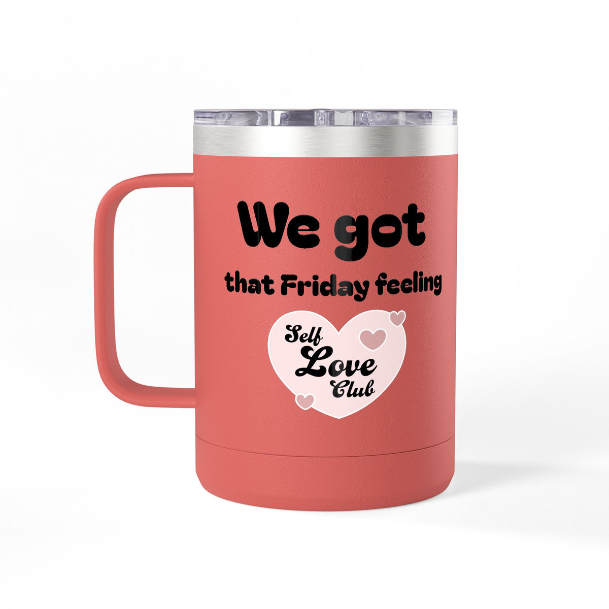 Self Love 15oz  Tumbler-17
