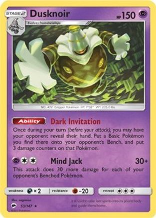 Dusknoir - 53/147 (SM Burning Shadows) - Deck Exclusives-1