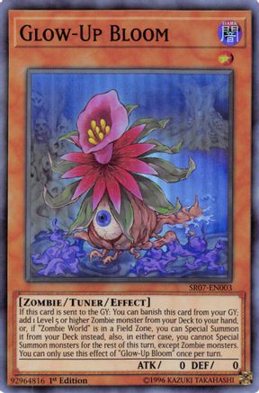 Glow-Up Bloom (SR07-EN003) - Structure Deck: Zombie Horde 1st Edition-1