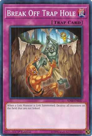 Break Off Trap Hole (SDSB-EN037) - Structure Deck: Soulburner 1st Edition-1