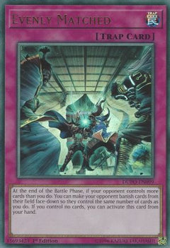 Evenly Matched (DUPO-EN099) - Duel Power 1st Edition-1