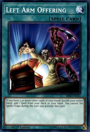 Left Arm Offering (SR08-EN033) - Structure Deck: Order of the Spellcasters 1st Edition