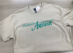 I'm Feeling Anxious T-Shirt-3