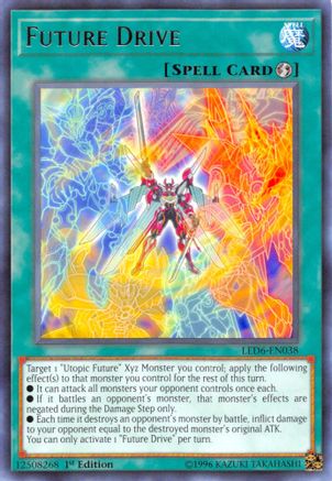 Future Drive (LED6-EN038) - Legendary Duelists: Magical Hero 1st Edition