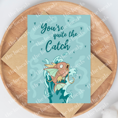 You're Quite the Catch Greeting Card-1