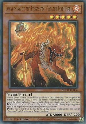 Awakening of the Possessed - Greater Inari Fire (SDCH-EN006) - Structure Deck: Spirit Charmers 1st Edition