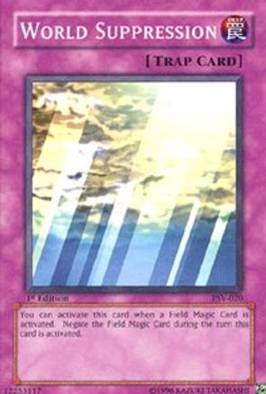 World Suppression (PSV-020) - Pharaoh's Servant 1st Edition-1