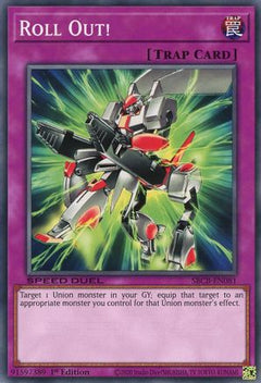 Roll Out! (SBCB-EN081) - Speed Duel: Battle City Box 1st Edition-1