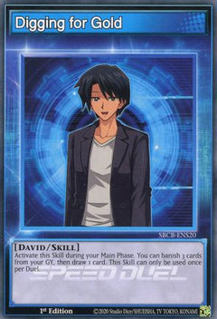 Digging for Gold (SBCB-ENS20) - Speed Duel: Battle City Box 1st Edition-1