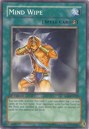 Mind Wipe (SOD-EN039) - Soul of the Duelist 1st Edition