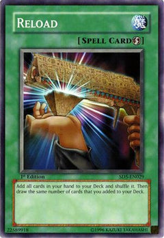 Reload (SD5-EN029) - Structure Deck: Warrior's Triumph 1st Edition-1