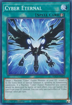 Cyber Eternal (SDCS-EN022) - Structure Deck: Cyber Strike 1st Edition-1