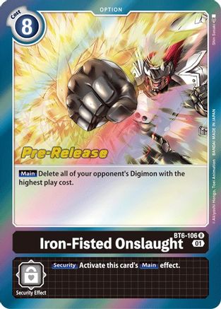 Iron-Fisted Onslaught (BT6-106) - Double Diamond Pre-Release Cards Foil-1