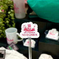 All Oopsies No Daisies Sticker-2