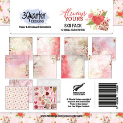 3Quarter Designs - 8" X 8" Paper Pack - Always Yours-1