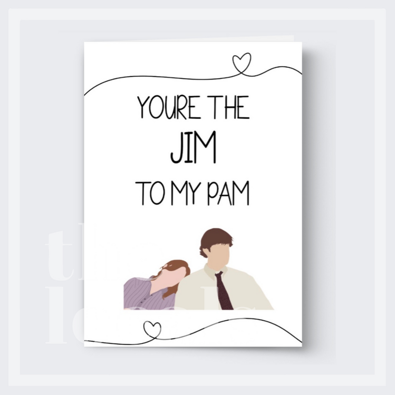 Jim to my Pam Greeting Card-1