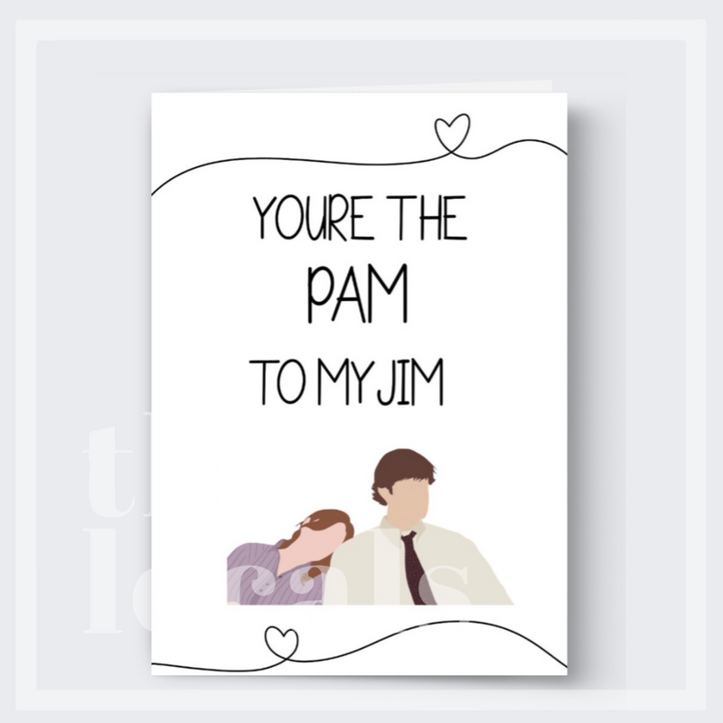 Pam to my Jim Greeting Card-1