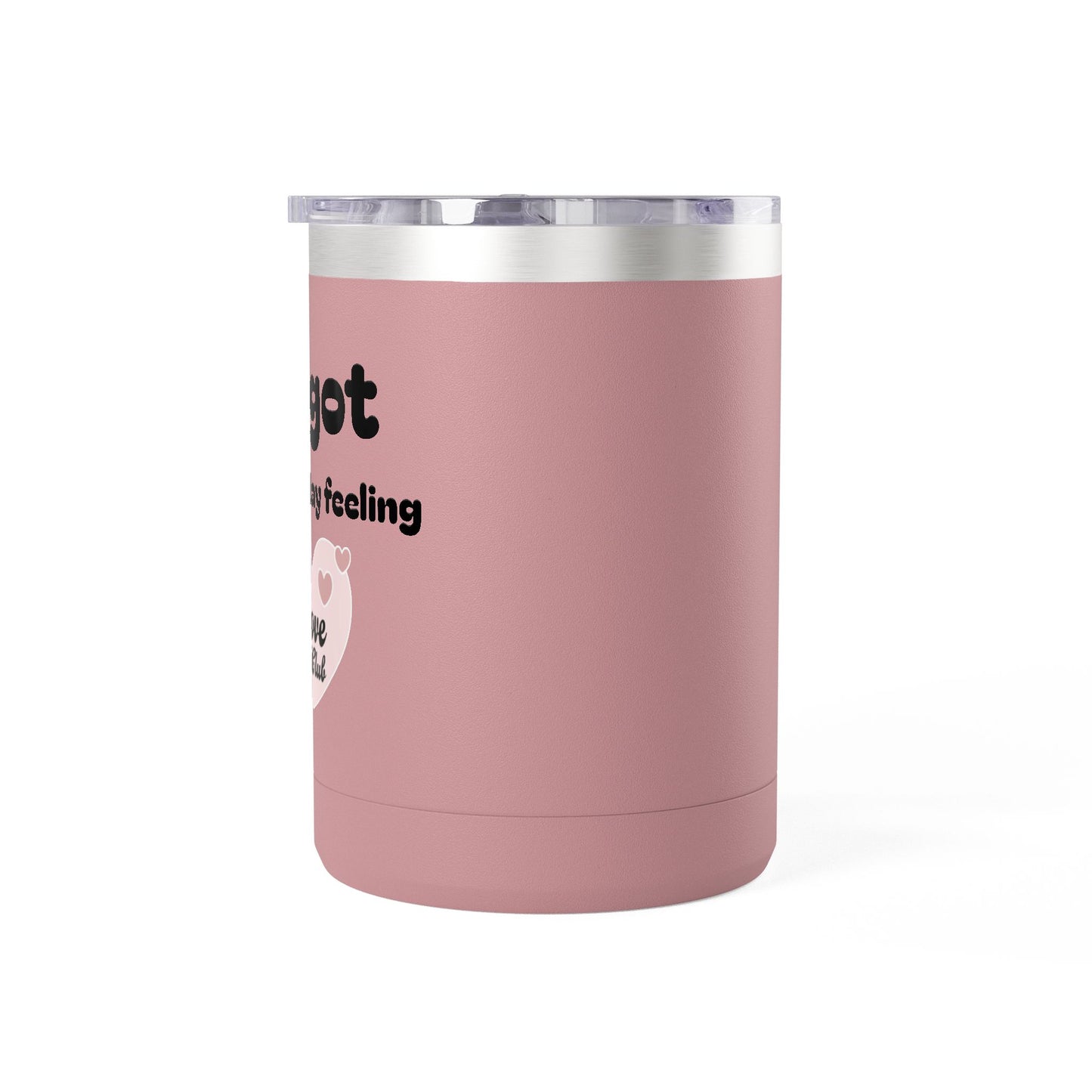 Self Love 15oz  Tumbler