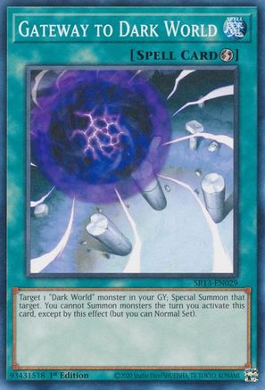 Gateway to Dark World (SR13-EN029) - Structure Deck: Dark World 1st Edition-1