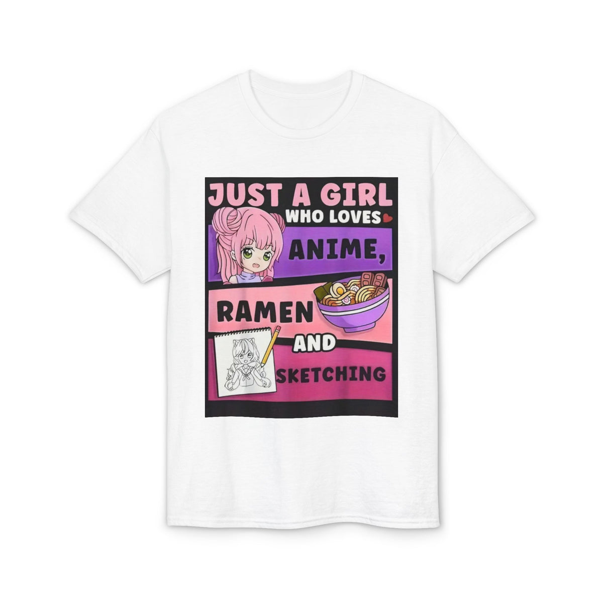 "Just a Girl Who Loves Anime Ramen and Sketching" T-Shirt-1