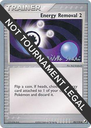 Energy Removal 2 - 2006 (Miska Saari) 82 - World Championship Decks-1