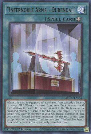 "Infernoble Arms - Durendal" (AMDE-EN042) - Amazing Defenders 1st Edition