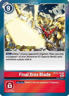 Final Xros Blade (BT12-100) - Across Time Pre-Release Cards Foil-1
