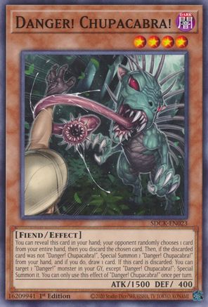 Danger! Chupacabra! (SDCK-EN023) - Structure Deck: The Crimson King 1st Edition-1