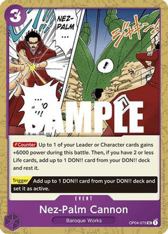 Nez-Palm Cannon (OP04-075) - Kingdoms of Intrigue-1