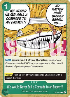 We Would Never Sell a Comrade to an Enemy!!! (OP08-038) - Two Legends-1