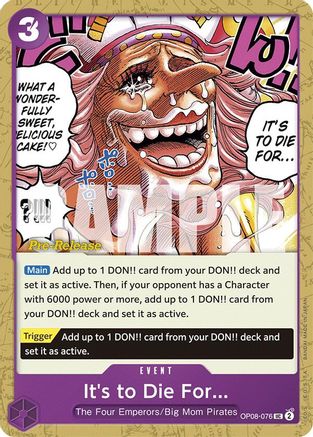 It's to Die For (OP08-076) - Two Legends Pre-Release Cards-1