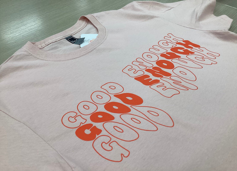 Good Enough T-shirt-2