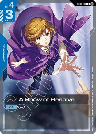 A Show of Resolve (GD01-100) - Edition Beta-1