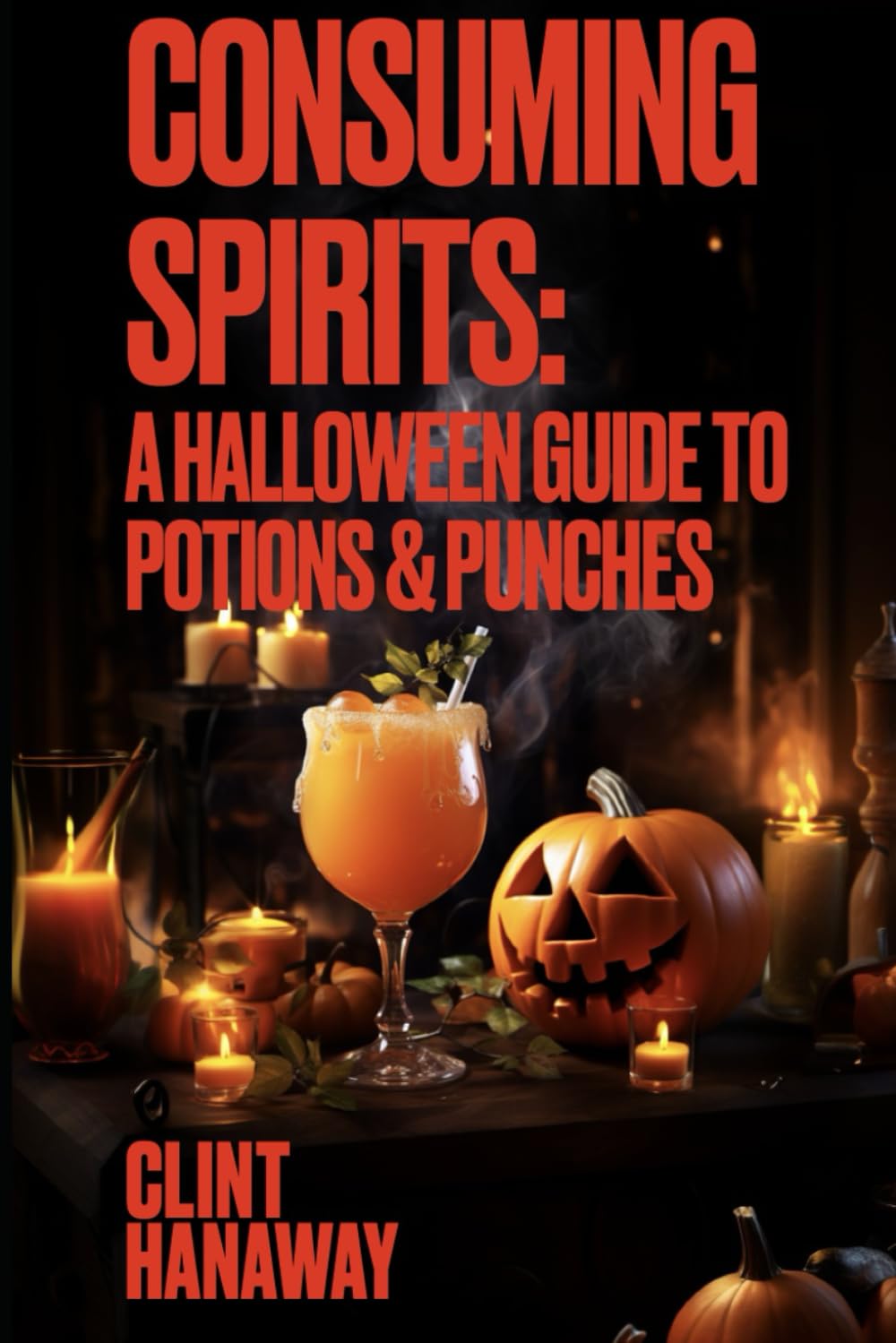 Consuming Spirits: A Halloween guide to Potions and Punches-1