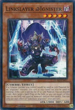 Linkslayer @Ignister (DUAD-EN007) - Duelist's Advance 1st Edition-1