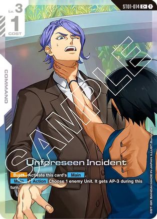 Unforeseen Incident (C+) (ST01-014) - Starter Deck 05 Iron Bloom Holofoil-1