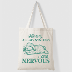 Honestly, All My Systems are Nervous Bunny Tote Bag-1