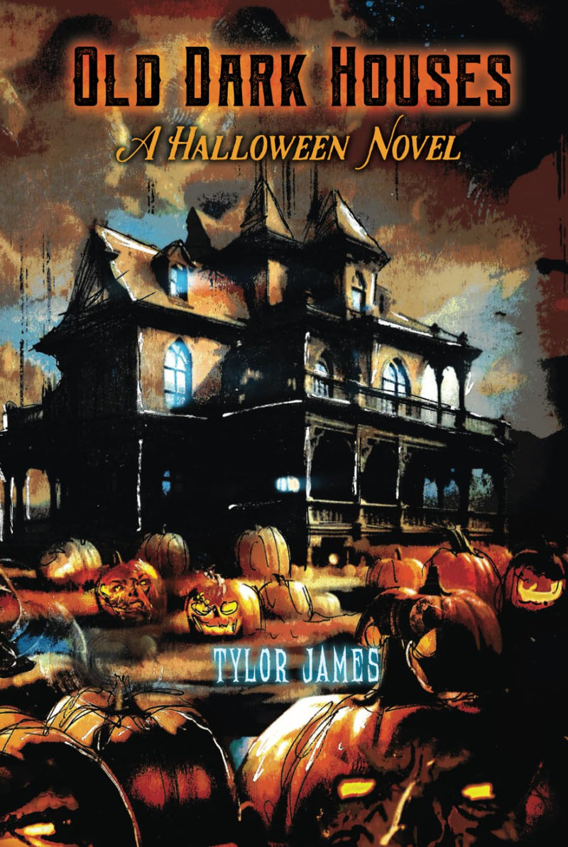 Old Dark Houses: A Halloween Novel-1